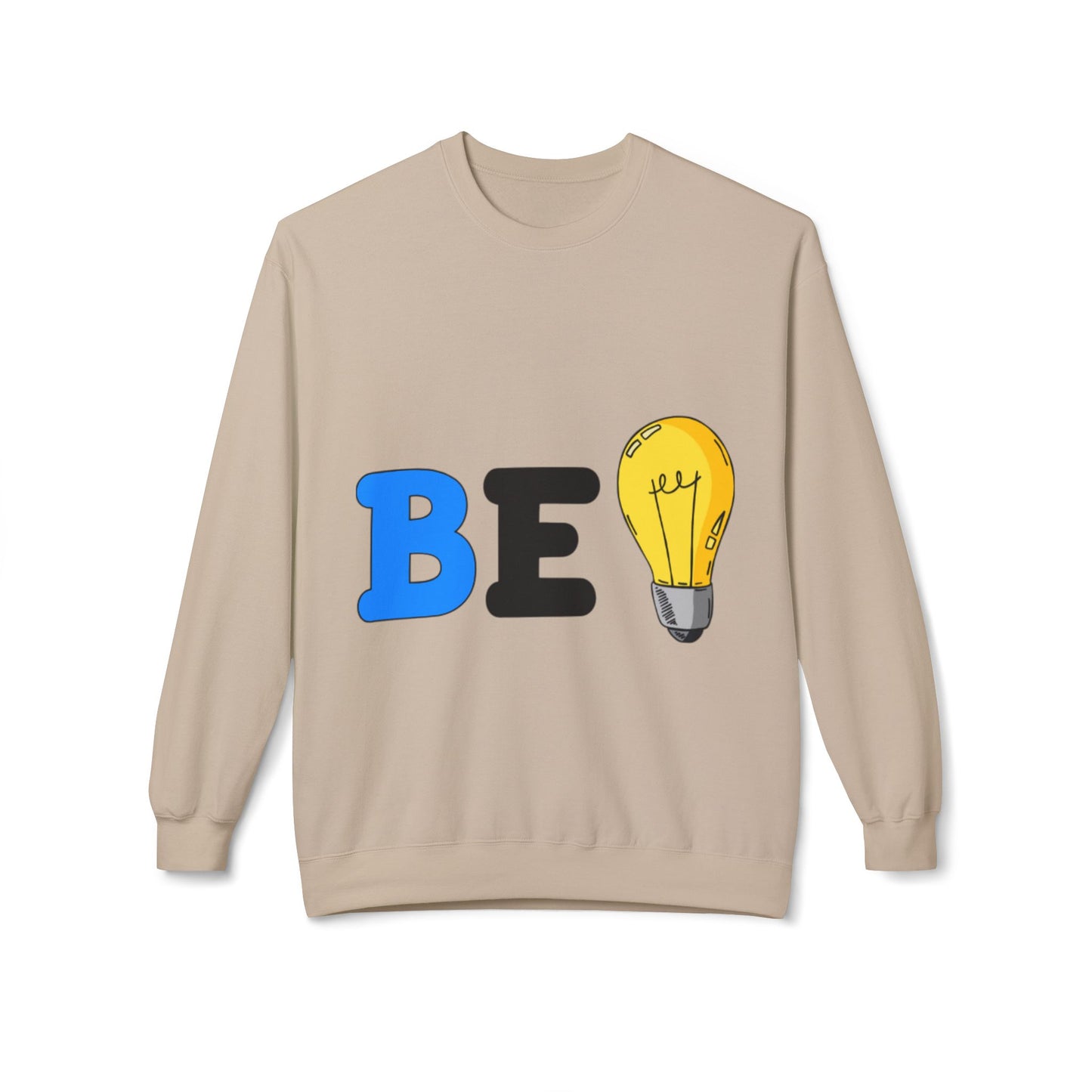 Inspirational Crewneck Sweatshirt - "BE Bright"